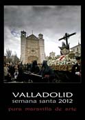 Semana Santa de Valladolid cartel de la JCSSVA 2012
